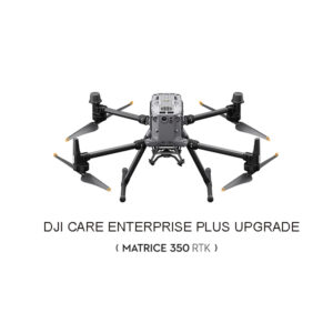 DJI Care enterprise plus upgrade (M350 RTK)